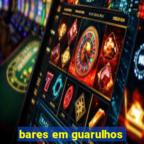 bares em guarulhos